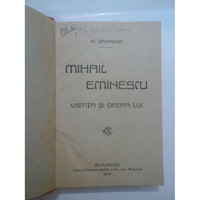   MIHAIL  EMINESCU * VIATA SI OPERE LUI  -  N. ZAHARIA